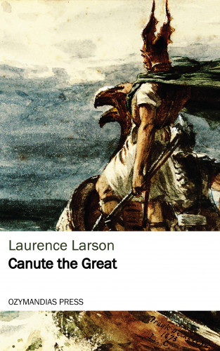 Laurence Larson: Canute the Great