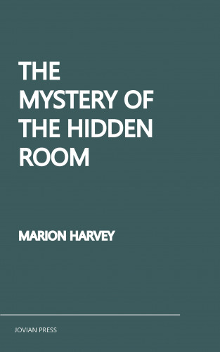 Marion Harvey: The Mystery of the Hidden Room