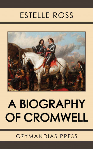 Estelle Ross: A Biography of Cromwell