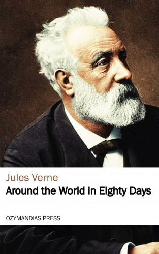Jules Verne: Around the World in Eighty Days