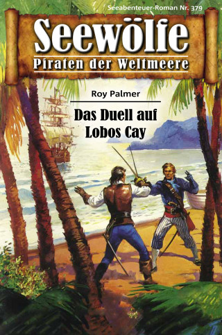 Roy Palmer: Seewölfe - Piraten der Weltmeere 379