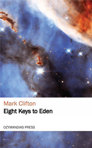 Mark Clifton: Eight Keys to Eden