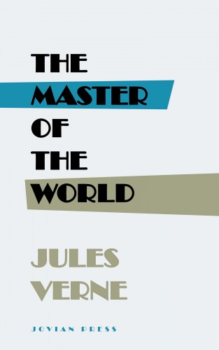 Jules Verne: The Master of the World