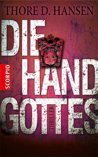 Thore D. Hansen: Die Hand Gottes
