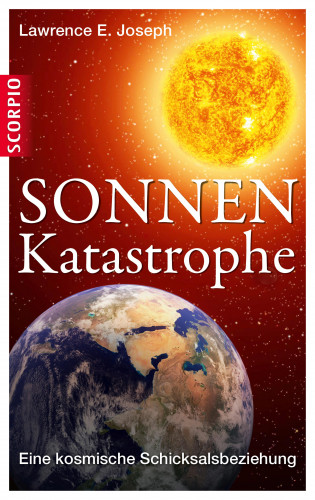 Lawrence E. Joseph: Sonnen-Katastrophe