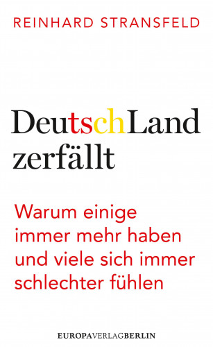 Reinhard Stransfeld: DeutschLand zerfällt