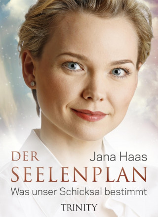Jana Haas: Der Seelenplan