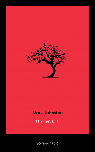 Mary Johnston: The Witch