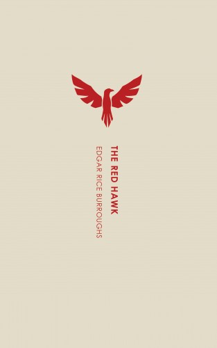 Edgar Rice Burroughs: The Red Hawk