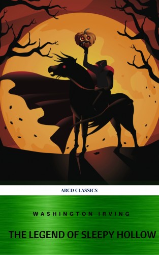 Washington Irving, ABCD Classics: The Legend of Sleepy Hollow