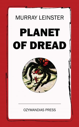 Murray Leinster: Planet of Dread