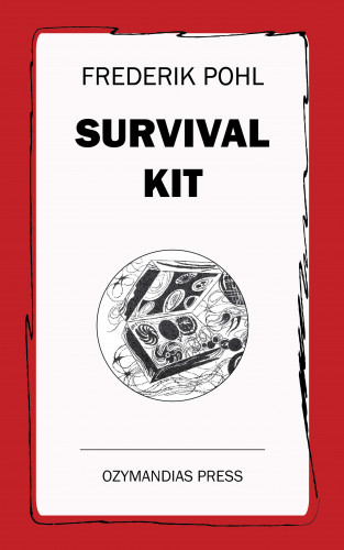 Frederik Pohl: Survival Kit