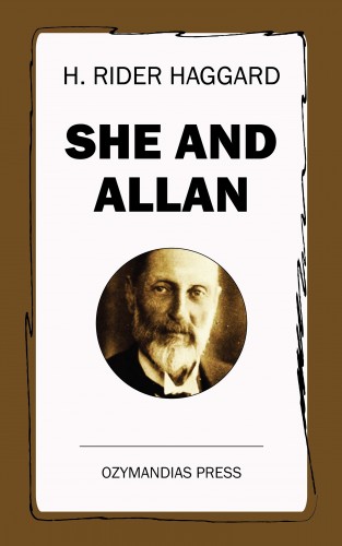 H. Rider Haggard: She and Allan
