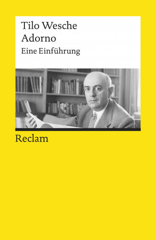 Tilo Wesche: Adorno. Eine Einführung