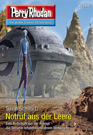 Susan Schwartz: Perry Rhodan 2946: Notruf aus der Leere