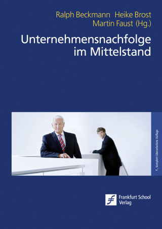 Unternehmensnachfolge im Mittelstand