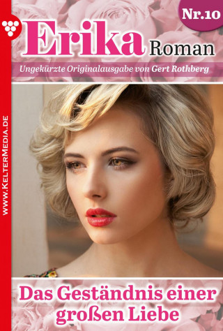 Gert Rothberg: Das Geständnis einer großen Liebe