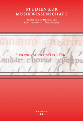 Studien zur Musikwissenschaft - Beihefte der Denkmäler der Tonkunst in Österreich. Band 59