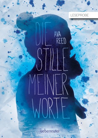 Ava Reed: Die Stille meiner Worte - Leseprobe