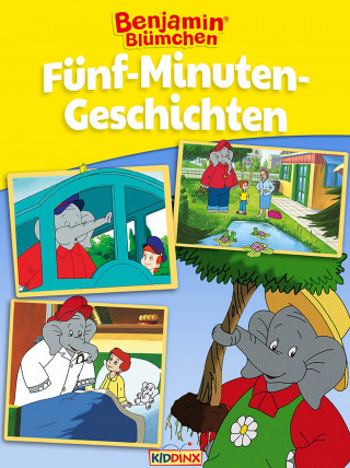 Matthias von Bornstädt: Benjamin Blümchen - Fünf-Minuten-Geschichten