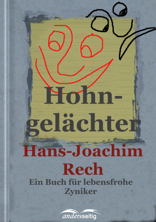 Hans-Joachim Rech: Hohngelächter