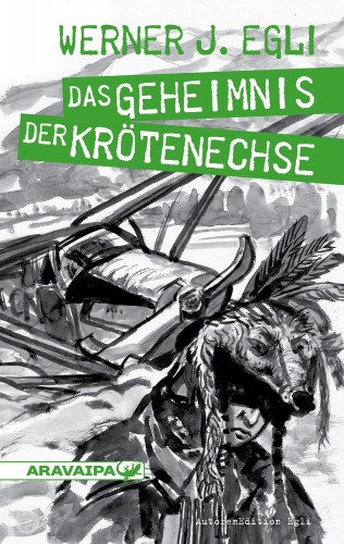 Werner J. Egli: Das Geheimnis der Krötenchse