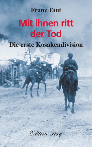 Franz Taut: Mit ihnen ritt der Tod