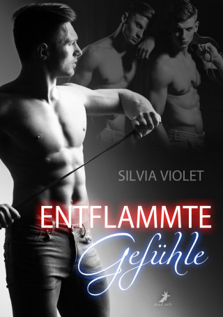 Silvia Violet: Entflammte Gefühle