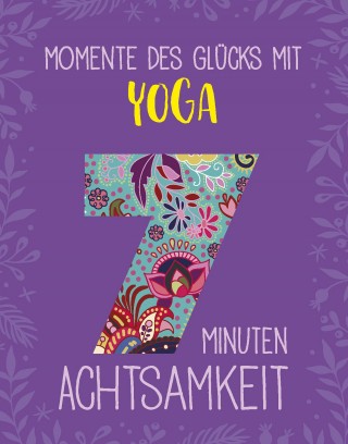 Inga Scheidt: Momente des Glücks mit Yoga