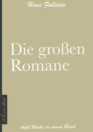 Hans Fallada: Hans Fallada: Die großen Romane