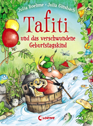 Julia Boehme: Tafiti und das verschwundene Geburtstagskind (Band 10)