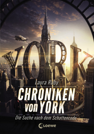 Laura Ruby: Chroniken von York (Band 1) - Die Suche nach dem Schattencode