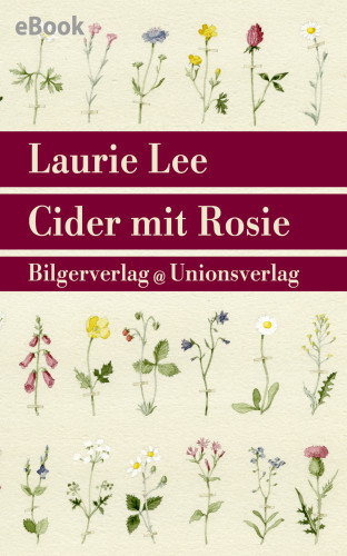 Laurie Lee: Cider mit Rosie