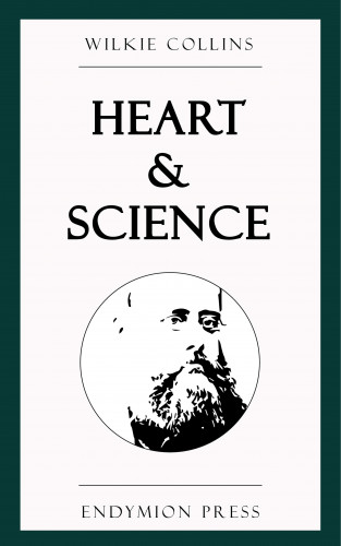 Wilkie Collins: Heart and Science