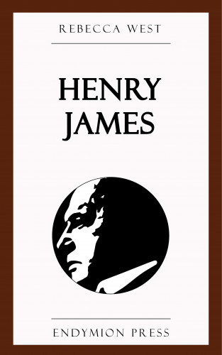 Rebecca West: Henry James