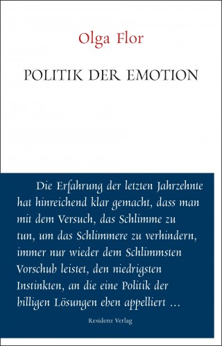 Olga Flor: Politik der Emotion