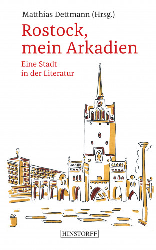 Rostock, mein Arkadien