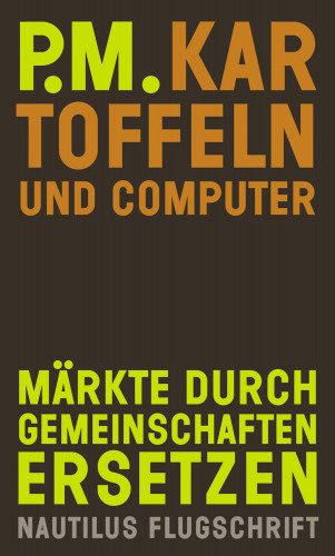 P.M.: Kartoffeln und Computer