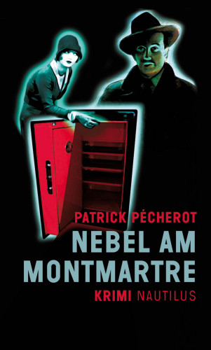 Patrick Pécherot: Nebel am Montmartre