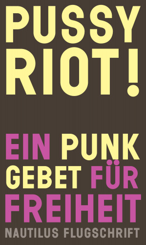 Pussy Riot!: Pussy Riot!