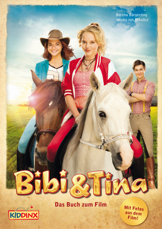 Bettina Börgerding, Wenka von Mikulicz: Bibi & Tina - Das Buch zum Film