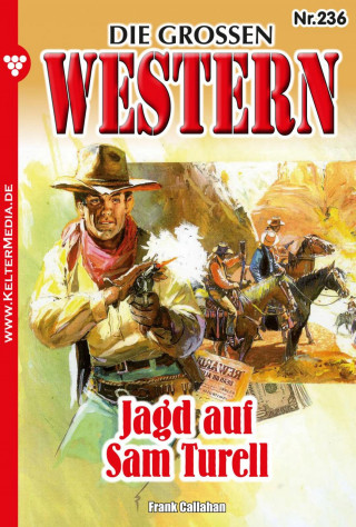 Frank Callahan: Jagd auf Sam Turell