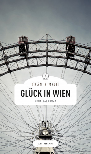 Christine Grän, Hannelore Mezei: Glück in Wien (eBook)