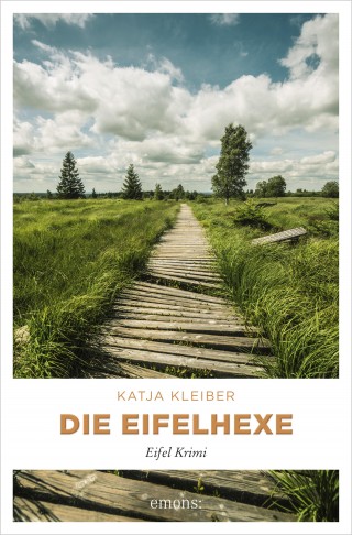 Katja Kleiber: Die Eifelhexe