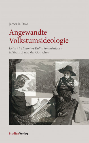 James R. Dow: Angewandte Volkstumsideologie