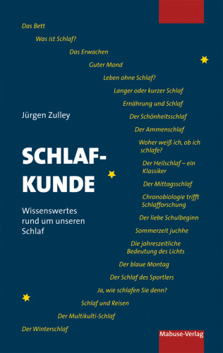 Jürgen Zulley: Schlafkunde