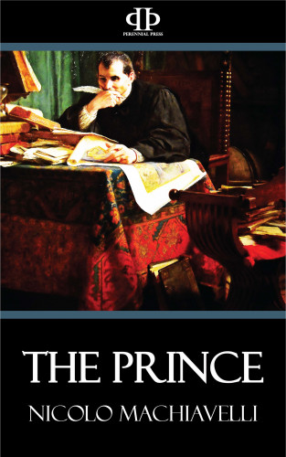 Nicolo Machiavelli: The Prince