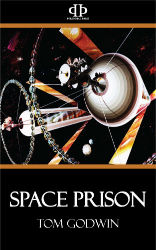 Tom Godwin: Space Prison
