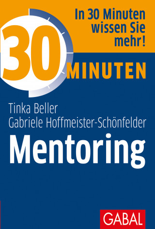 Tinka Beller, Gabriele Hoffmeister-Schönfelder: 30 Minuten Mentoring
