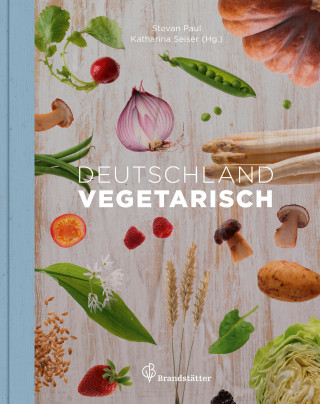 Stevan Paul: Deutschland vegetarisch